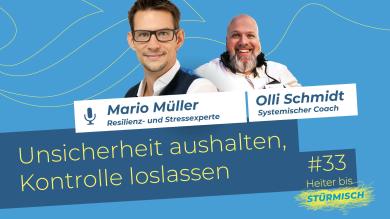 
		Grafik mit Podcast-Host Olli Schmidt und Resilienzexperte Mario Müller
	